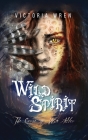 Wild Spirit: The Curse of Win Adler By Victoria Wren Cover Image