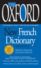 The Oxford New French Dictionary: Third Edition By Oxford University Press Cover Image