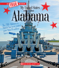 Alabama (A True Book: My United States) (A True Book (Relaunch)) By Jo S. Kittinger Cover Image