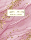 2022-2023 Monthly Planner: Large 2 Year Calendar Planner. Yearly At A Glance Organizer With To Do List, Goals And Note Pages For Women - Light Pi Cover Image