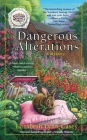 Dangerous Alterations (Southern Sewing Circle Mystery #5) By Elizabeth Lynn Casey Cover Image