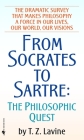 From Socrates to Sartre: The Philosophic Quest Cover Image