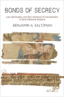 Bonds of Secrecy: Law, Spirituality, and the Literature of Concealment in Early Medieval England (Middle Ages) Cover Image