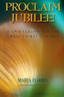 Proclaim Jubilee!: A Spirituality for the Twenty-First Century By Maria Harris Cover Image