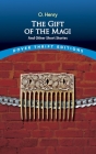 The Gift of the Magi and Other Short Stories By O. Henry Cover Image