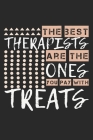 The Best Therapists Are The Ones You Pay With Treats: Notebook A5 Size, 6x9 inches, 120 dotted dot grid Pages, Therapy Dog Therapist Treats Funny Quot Cover Image