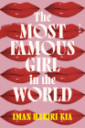 The Most Famous Girl in the World: A Novel Cover Image