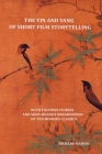 The Yin and Yang of Short Film Storytelling By Richard Raskin Cover Image