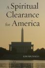 A Spiritual Clearance for America (Spiritualizing the World #8) Cover Image