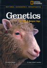 National Geographic Investigates: Genetics: From DNA to Designer Dogs (National Geographic Investigates Science) By Kathleen Simpson Cover Image