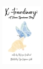 X-traordinary: A Turner Syndrome Story: A Turner Syndrome Story By McKenzie Bankhead, Elyse Kasparian Webb (Illustrator) Cover Image
