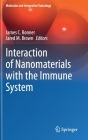 Interaction of Nanomaterials with the Immune System (Molecular and Integrative Toxicology) Cover Image