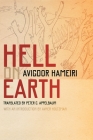 Hell on Earth By Peter C. Appelbaum (Translator), Avner Holtzman (Introduction by), Avigdor Hameiri Cover Image