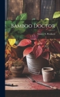 Bamboo Doctor Cover Image