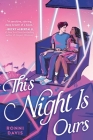 This Night Is Ours By Ronni Davis Cover Image