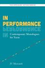 In Performance: Contemporary Monologues for Teens (Applause Acting) By Jv Mercanti Cover Image