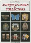 Antique Enamels for Collectors Cover Image