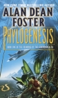Phylogenesis: Book One of The Founding of the Commonwealth By Alan Dean Foster Cover Image