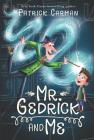 Mr. Gedrick and Me By Patrick Carman Cover Image