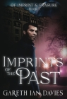 Imprints of the Past By Gareth Ian Davies Cover Image
