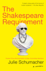 The Shakespeare Requirement: A Novel (The Dear Committee Trilogy #2) Cover Image