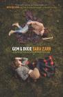 Gem & Dixie By Sara Zarr Cover Image