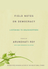 Field Notes on Democracy: Listening to Grasshoppers Cover Image