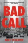 Bad Call: A Summer Job on a New York Ambulance By Mike Scardino Cover Image