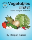Vegetables सब्ज़ियाँ: Words in English and Hindi Cover Image