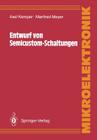 Entwurf Von Semicustom-Schaltungen (Mikroelektronik) By Axel Kemper, Manfred Meyer Cover Image
