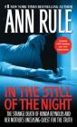 In the Still of the Night: The Strange Death of Ronda Reynolds and Her Mother's Unceasing Quest for the Truth By Ann Rule Cover Image