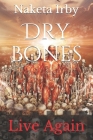 Dry Bones: Live Again Cover Image