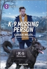 K-9 Missing Person By Cassie Miles Cover Image