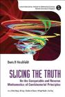 Slicing the Truth: On the Computable and Reverse Mathematics of Combinatorial Principles (Lecture Notes Series #28) Cover Image