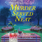 Murder Served Neat By Michelle Hillen Klump, Jenn Lee (Read by) Cover Image