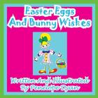 Easter Eggs And Bunny Wishes Cover Image