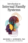 Introduction to Internal Family Systems By Richard Schwartz, Ph.D. Cover Image