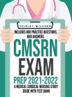 CMSRN Exam Prep 2021-2022: A Medical Surgical Nursing Study Guide with Test Bank Including 600 Practice Questions and Answers (Med Surg Certifica By Shirley Wilcher Cover Image