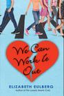 We Can Work It Out By Elizabeth Eulberg Cover Image