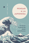 Pensar a la Japonesa By Le Yen Mai Cover Image