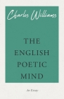 The English Poetic Mind By Charles Williams Cover Image