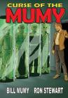 Curse of the Mumy By Bill Mumy, Ron Stewart (Artist), Darren G. Davis (Editor) Cover Image