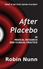 After Placebo: In medical research and clinical practice Cover Image