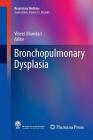 Bronchopulmonary Dysplasia (Respiratory Medicine) Cover Image