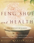 Feng Shui and Health: The Anatomy of a Home By Nancy SantoPietro, Thomas Lin Yun Rinpoche (Foreword by) Cover Image