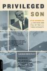 Privileged Son: Otis Chandler And The Rise And Fall Of The L.A. Times Dynasty By Dennis McDougal Cover Image