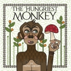 The Hungriest Monkey Cover Image