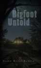 Bigfoot Untold Cover Image