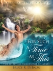 For Such a Time as This: The Spiritual Awakening of Israel Cover Image