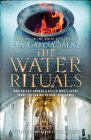 The Water Rituals (White City Trilogy #2) By Eva Garcia Sáenz Cover Image